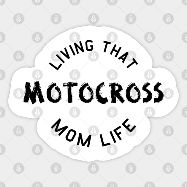 Motocross mom. Perfect present for mother dad father friend him or her Sticker by SerenityByAlex